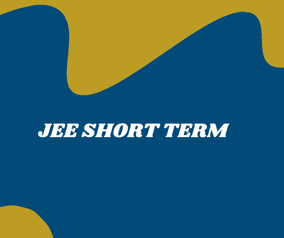 JEE Short-Term